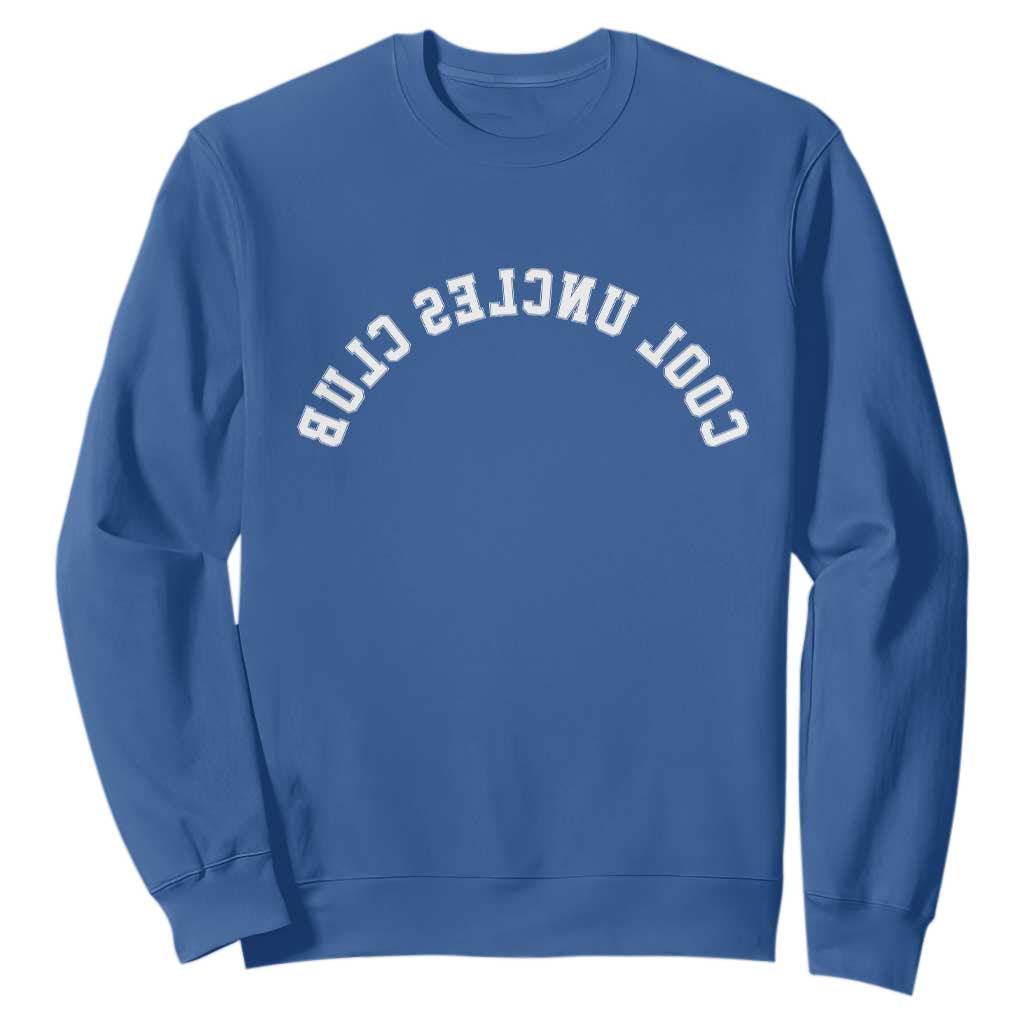 Cool Uncles Club Sweatshirt Gifts For Uncle Retro Upside Down Text TS10 Royal Blue Print Your Wear