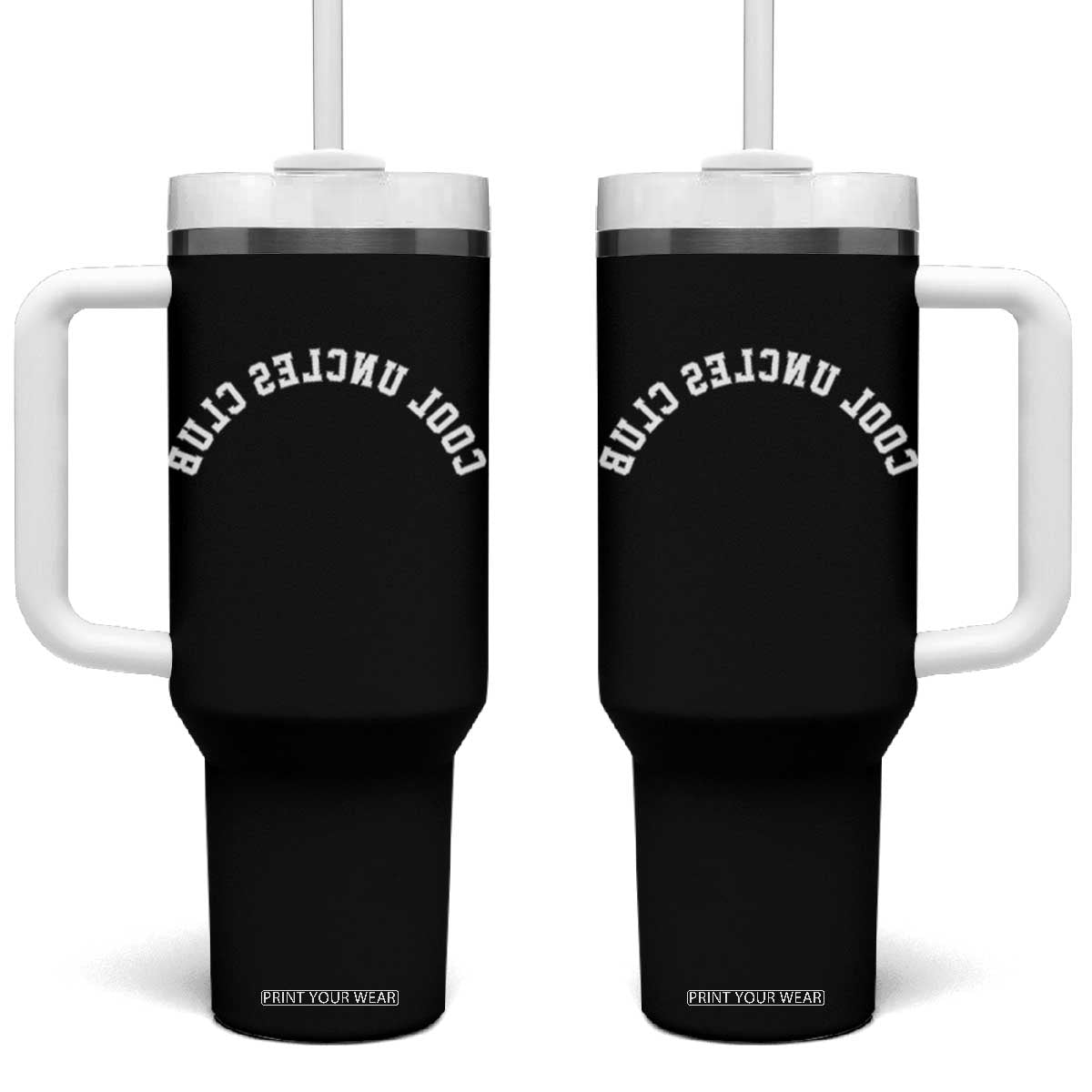 Cool Uncles Club Tumbler With Handle Gifts For Uncle Retro Upside Down Text TS10 One Size: 40 oz Black Print Your Wear