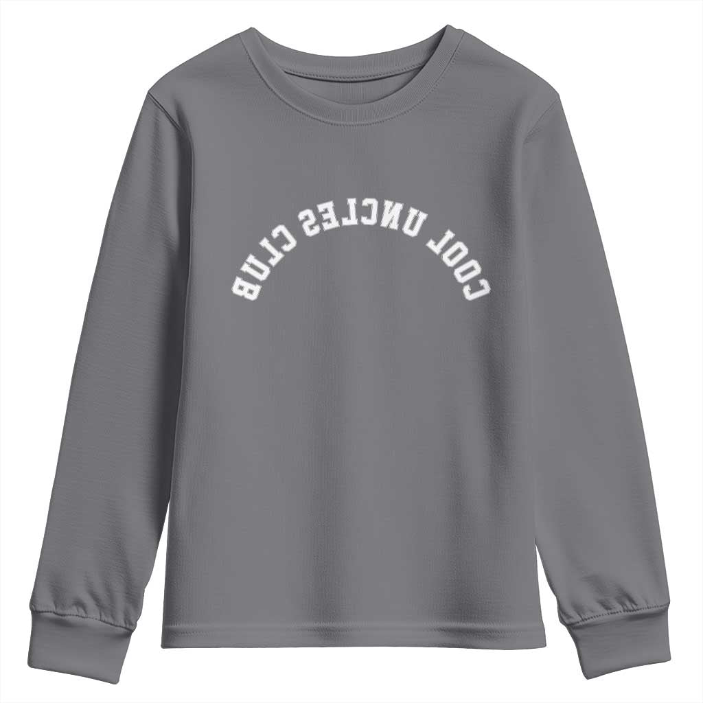 Cool Uncles Club Youth Sweatshirt Gifts For Uncle Retro Upside Down Text TS10 Charcoal Print Your Wear