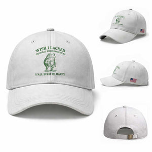 Sarcastic Overthinking Frog Coffee Meme Baseball Cap Wish I Lacked Critical Thinking Skills Y'all Seem So Happy TS10 Baseball Cap Universal Fit White Print Your Wear