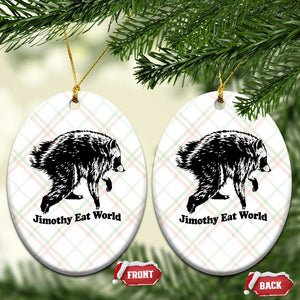 Jimothy Eat World Funny Viral Raccoon Seattle Trash Panda Ceramic Ornament TS10 Print Your Wear