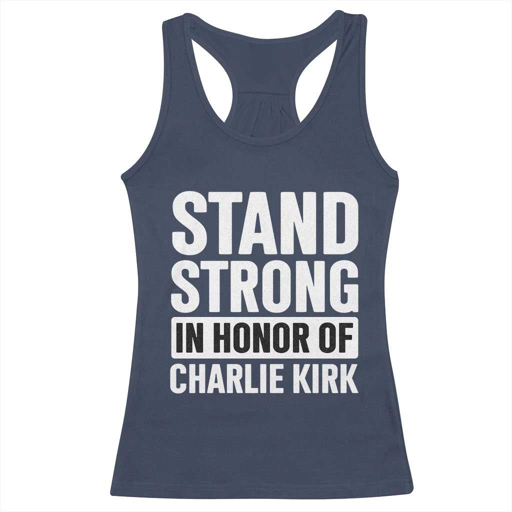 Stand Strong in Honor of Charlie Kirk Racerback Tank Top TS10 Navy Print Your Wear