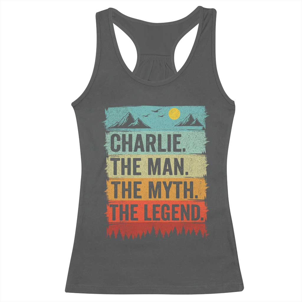 Charlie The Man The Myth The Legend Racerback Tank Top Retro Vintage TS10 Dark Heather Print Your Wear
