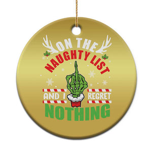 Funny Xmas Christmas Ornament On The List Of Naughty And I Regret Nothing Christmas TS10 Print Your Wear