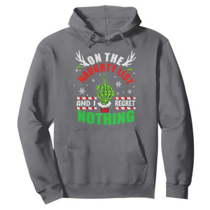 Funny Xmas Hoodie On The List Of Naughty And I Regret Nothing Christmas TS10 Charcoal Print Your Wear