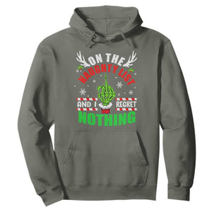 Funny Xmas Hoodie On The List Of Naughty And I Regret Nothing Christmas TS10 Military Green Print Your Wear