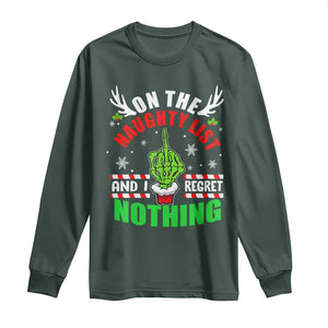 Funny Xmas Long Sleeve Shirt On The List Of Naughty And I Regret Nothing Christmas TS10 Dark Forest Green Print Your Wear