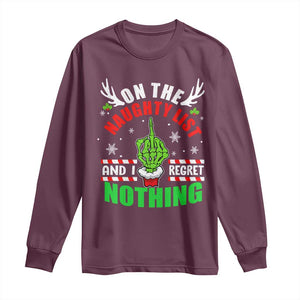 Funny Xmas Long Sleeve Shirt On The List Of Naughty And I Regret Nothing Christmas TS10 Maroon Print Your Wear