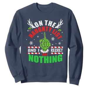 Funny Xmas Sweatshirt On The List Of Naughty And I Regret Nothing Christmas TS10 Navy Print Your Wear