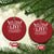 Funny Xmas Christmas Ornament On The Naughty List And I Regret Nothing TS10 Circle Red Print Your Wear