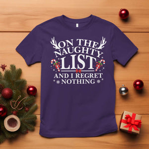 Funny Xmas T Shirt On The Naughty List And I Regret Nothing TS10 Purple Print Your Wear