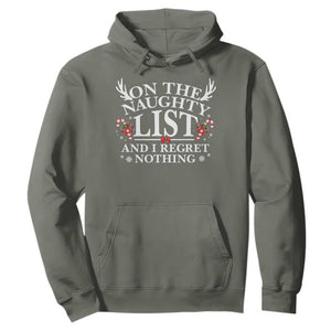 Funny Xmas Hoodie On The Naughty List And I Regret Nothing TS10 Military Green Print Your Wear