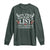 Funny Xmas Long Sleeve Shirt On The Naughty List And I Regret Nothing TS10 Dark Forest Green Print Your Wear