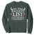 Funny Xmas Sweatshirt On The Naughty List And I Regret Nothing TS10 Dark Forest Green Print Your Wear