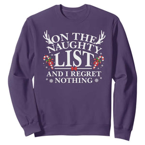 Funny Xmas Sweatshirt On The Naughty List And I Regret Nothing TS10 Purple Print Your Wear