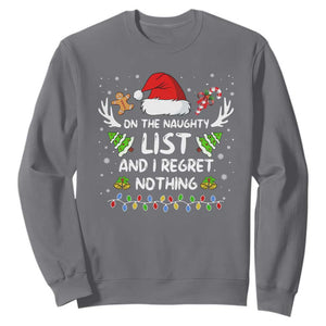 Funny Xmas Sweatshirt On The List Of Naughty And I Regret Nothing TS10 Charcoal Print Your Wear