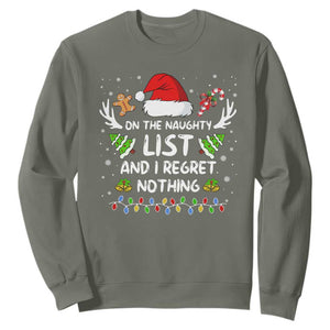 Funny Xmas Sweatshirt On The List Of Naughty And I Regret Nothing TS10 Military Green Print Your Wear