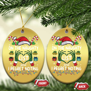 Funny Christmas Ornament On The Naughty List And I Regret Nothing TS10 Oval Gold Print Your Wear