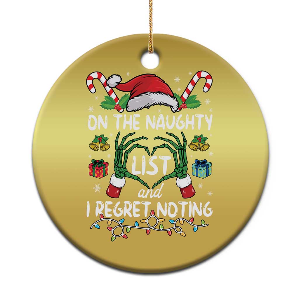 Funny Christmas Ornament On The Naughty List And I Regret Nothing TS10 Print Your Wear