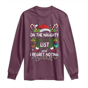 Funny Christmas Long Sleeve Shirt On The Naughty List And I Regret Nothing TS10 Maroon Print Your Wear