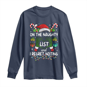 Funny Christmas Long Sleeve Shirt On The Naughty List And I Regret Nothing TS10 Navy Print Your Wear