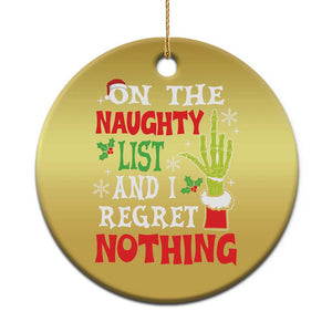 Funny Christmas Ornament On The List Of Naughty And I Regret Nothing Xmas TS10 Print Your Wear