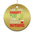 Funny Christmas Ornament On The List Of Naughty And I Regret Nothing Xmas TS10 Print Your Wear