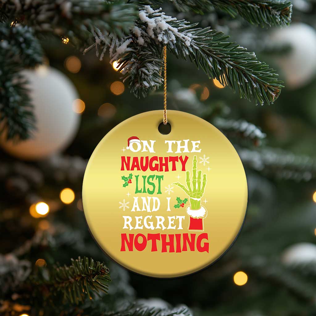 Funny Christmas Ornament On The List Of Naughty And I Regret Nothing Xmas TS10 Print Your Wear