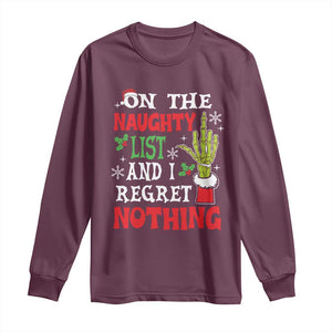 Funny Christmas Long Sleeve Shirt On The List Of Naughty And I Regret Nothing Xmas TS10 Maroon Print Your Wear