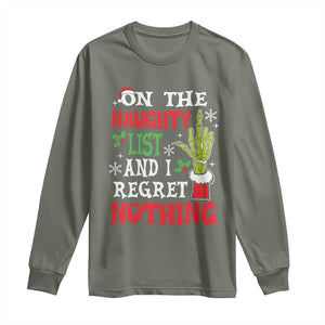 Funny Christmas Long Sleeve Shirt On The List Of Naughty And I Regret Nothing Xmas TS10 Military Green Print Your Wear