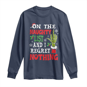 Funny Christmas Long Sleeve Shirt On The List Of Naughty And I Regret Nothing Xmas TS10 Navy Print Your Wear