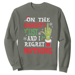 Funny Christmas Sweatshirt On The List Of Naughty And I Regret Nothing Xmas TS10 Military Green Print Your Wear