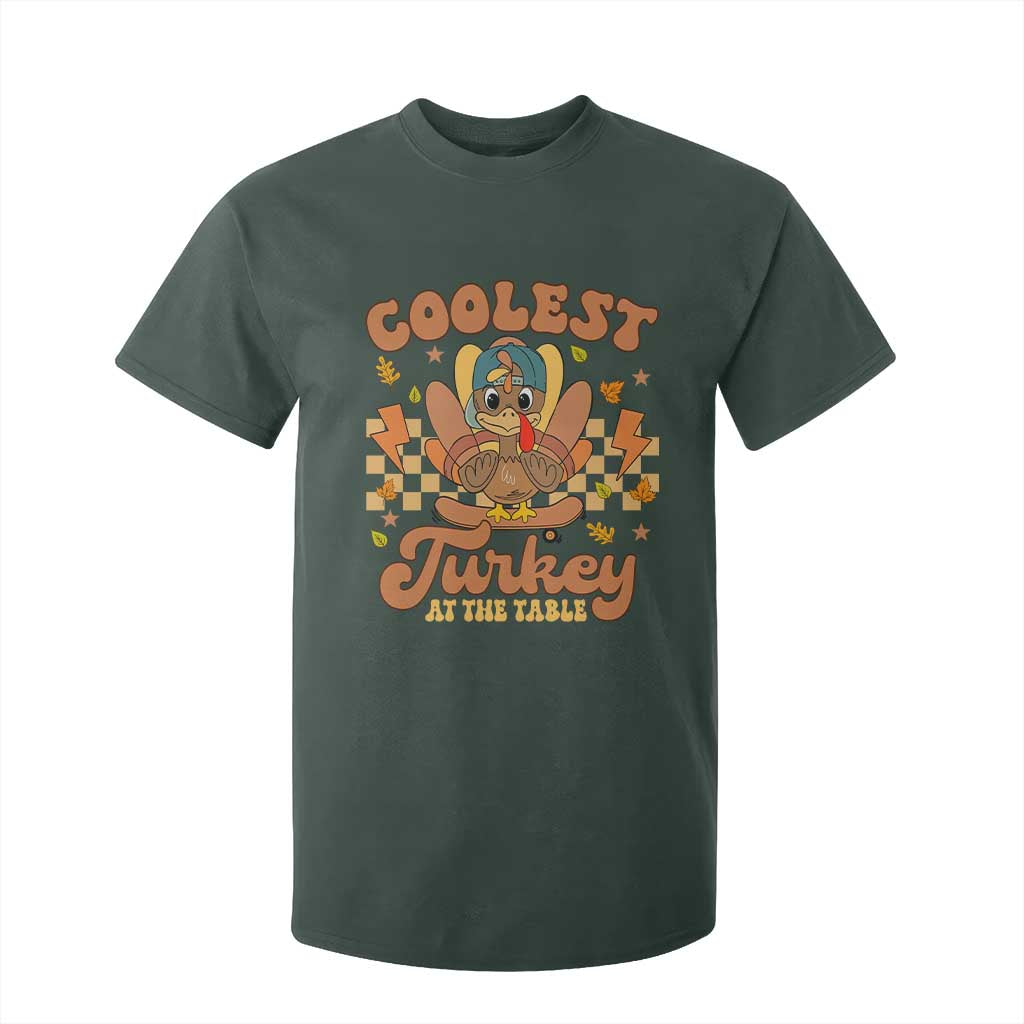 Thanksgiving Kids T Shirt For Kid Coolest Turkey At The Table Boys Toddler Youth TS10 Dark Forest Green Print Your Wear