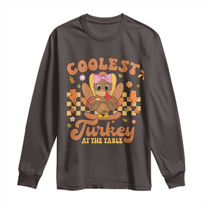 Thanksgiving Kids Long Sleeve Shirt Coolest Turkey At The Table Girls Toddler Youth TS10 Dark Chocolate Print Your Wear