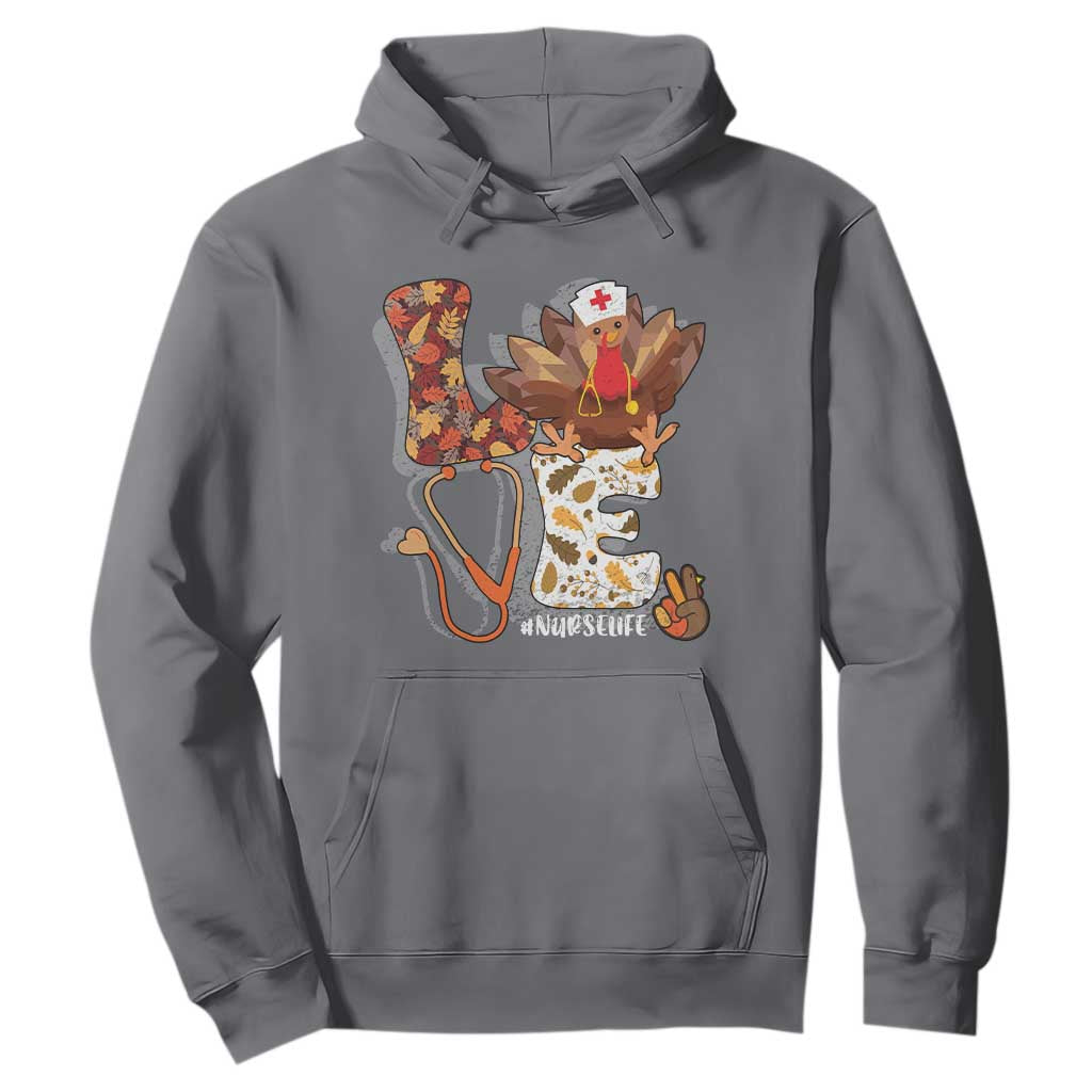 Thanksgiving Nurse Life Hoodie Love Turkey Fall TS10 Charcoal Print Your Wear