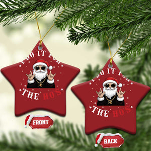 Funny Santa Xmas Christmas Ornament I Do It For The Ho's Rude Xmas TS10 Star Red Print Your Wear