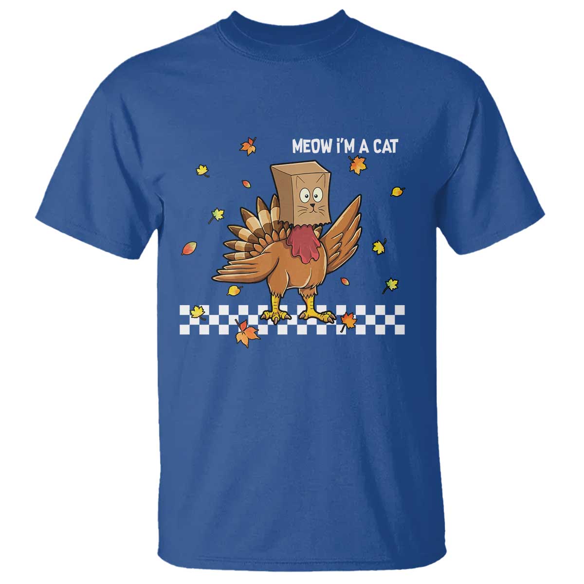 Turkey Cat T Shirt Funny Thanksgiving Meow TS10 Royal Blue Print Your Wear