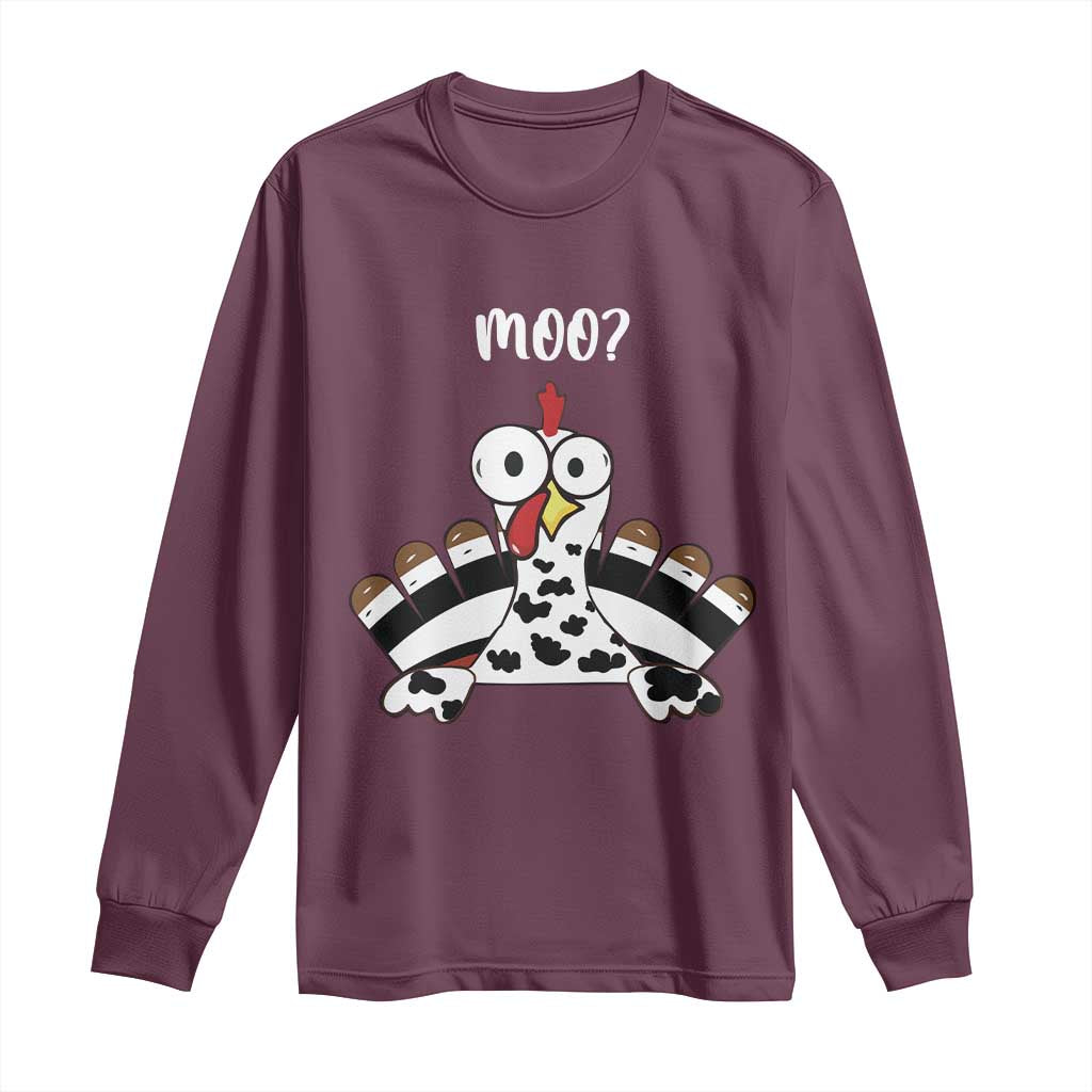 Funny Thanksgiving Long Sleeve Shirt Turkey Moo Cow Farmer Gift TS10 Maroon Print Your Wear
