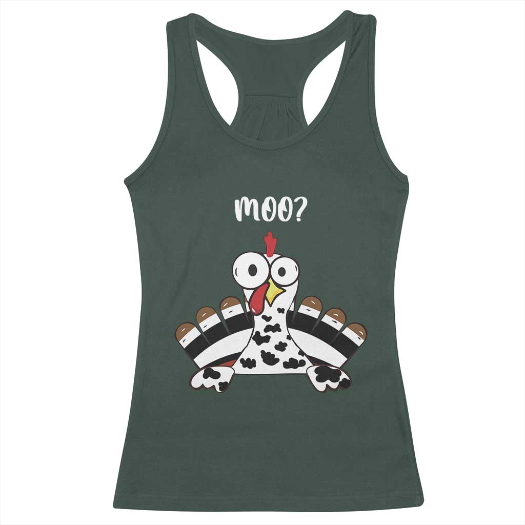 Funny Thanksgiving Racerback Tank Top Turkey Moo Cow Farmer Gift TS10 Dark Forest Green Print Your Wear