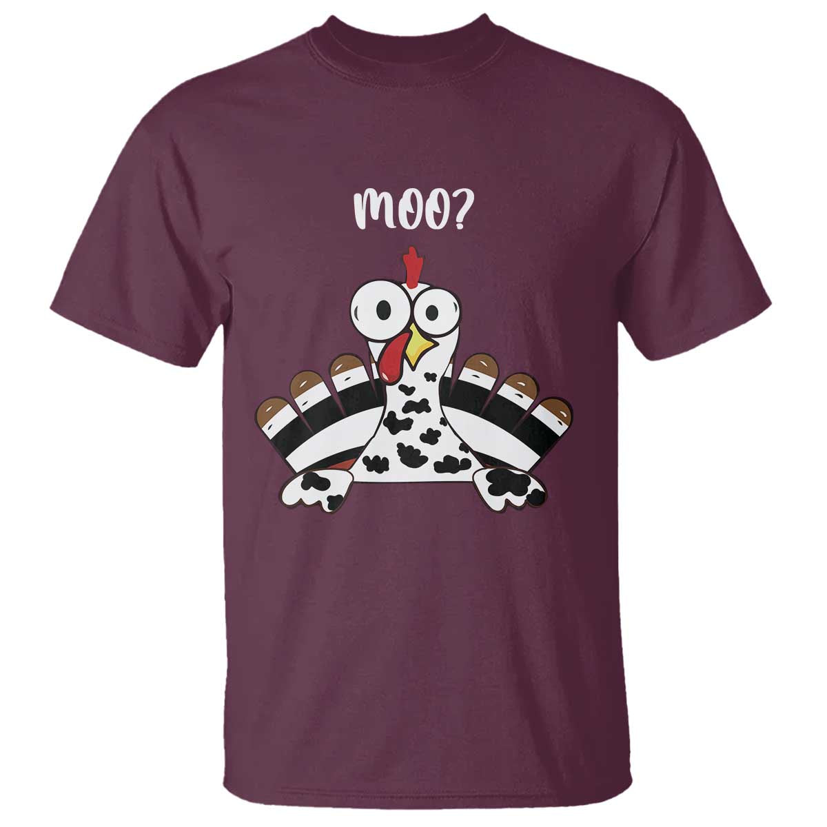 Funny Thanksgiving T Shirt Turkey Moo Cow Farmer Gift TS10 Maroon Print Your Wear