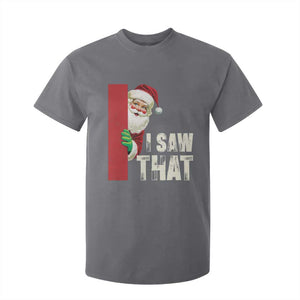 Funny Christmas Santa T Shirt For Kid I Saw That Vintage Retro Style TS10 Charcoal Print Your Wear