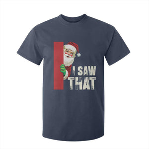 Funny Christmas Santa T Shirt For Kid I Saw That Vintage Retro Style TS10 Navy Print Your Wear