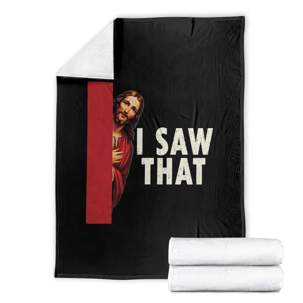 Funny Jesus I Saw That Throw Blanket Retro Christian Meme TS10 Black Print Your Wear