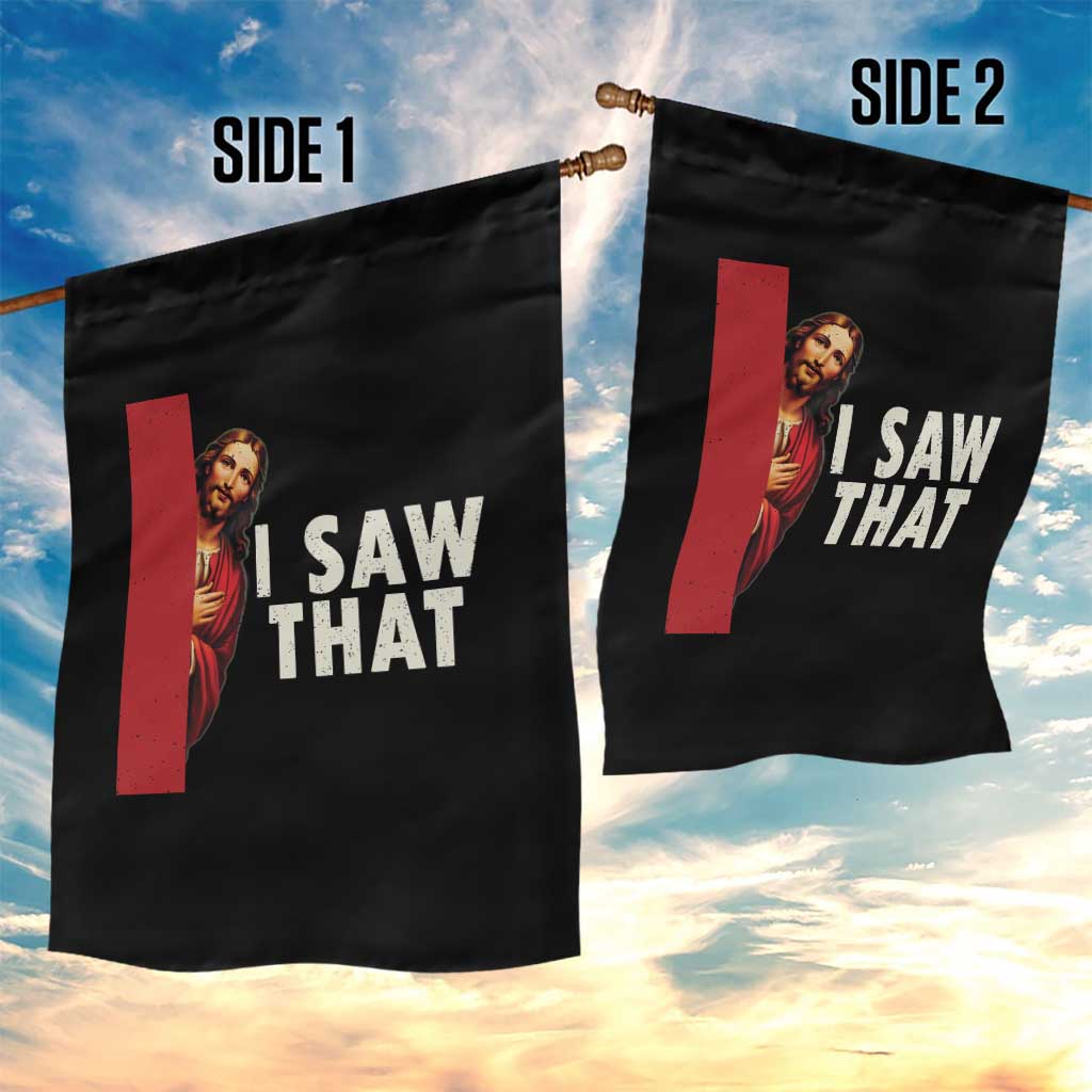 Funny Jesus I Saw That Garden Flag Retro Christian Meme TS10 Print Your Wear