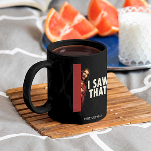 Funny Jesus I Saw That Coffee Mug Retro Christian Meme TS10 Print Your Wear