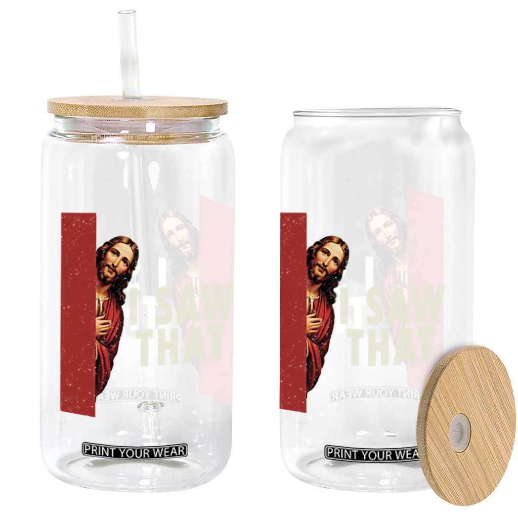 Funny Jesus I Saw That Glass Can Retro Christian Meme TS10 Print Your Wear