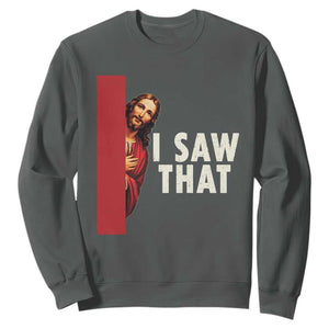 Funny Jesus I Saw That Sweatshirt Retro Christian Meme TS10 Dark Heather Print Your Wear