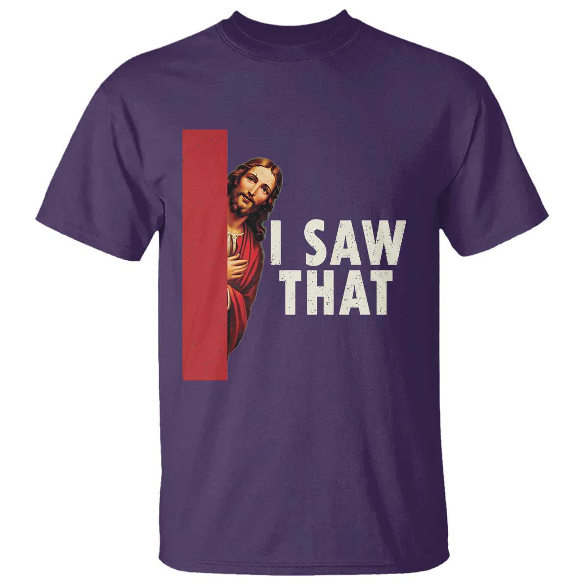 Funny Jesus I Saw That T Shirt Retro Christian Meme TS10 Purple Print Your Wear