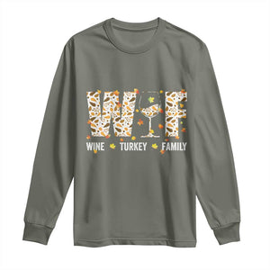 Funny Thanksgiving Long Sleeve Shirt WTF Wine Turkey Family Family Dinner TS10 Military Green Print Your Wear