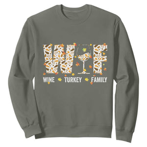 Funny Thanksgiving Sweatshirt WTF Wine Turkey Family Family Dinner TS10 Military Green Print Your Wear